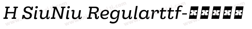 H SiuNiu Regularttf字体转换